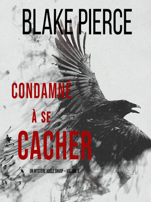 cover image of Condamné à se cacher
